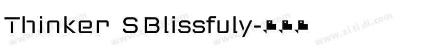 Thinker SBlissfuly字体转换